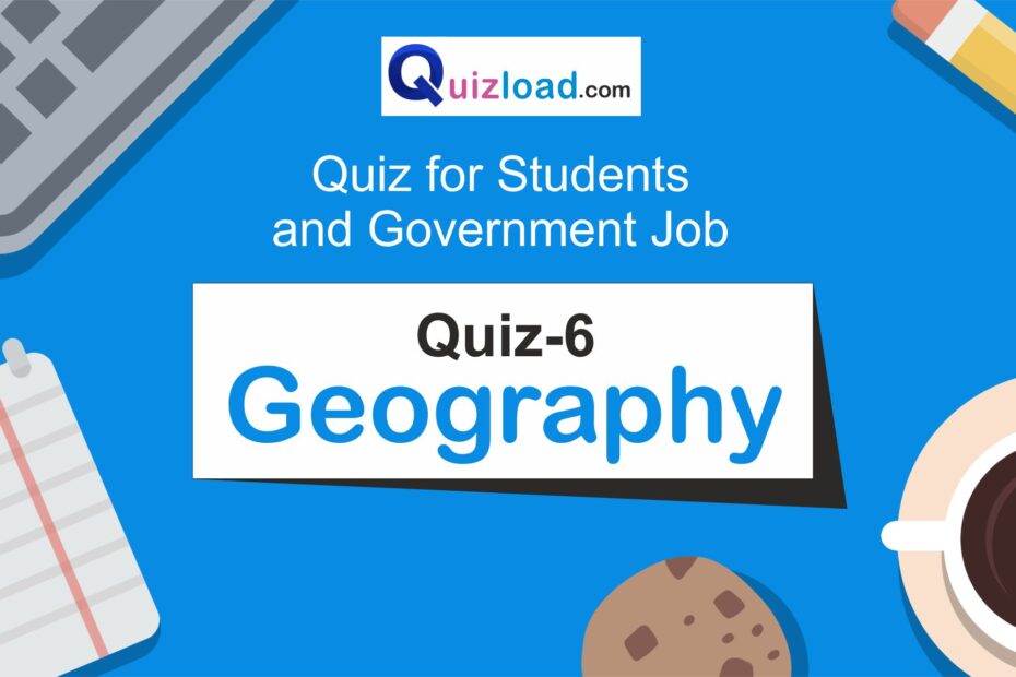 Geography MCQ Quiz